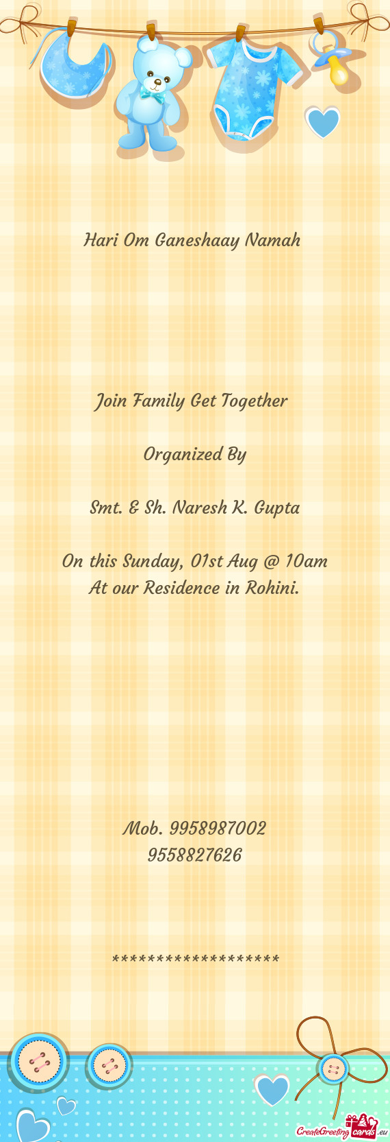01st Aug @ 10am
 At our Residence in Rohini