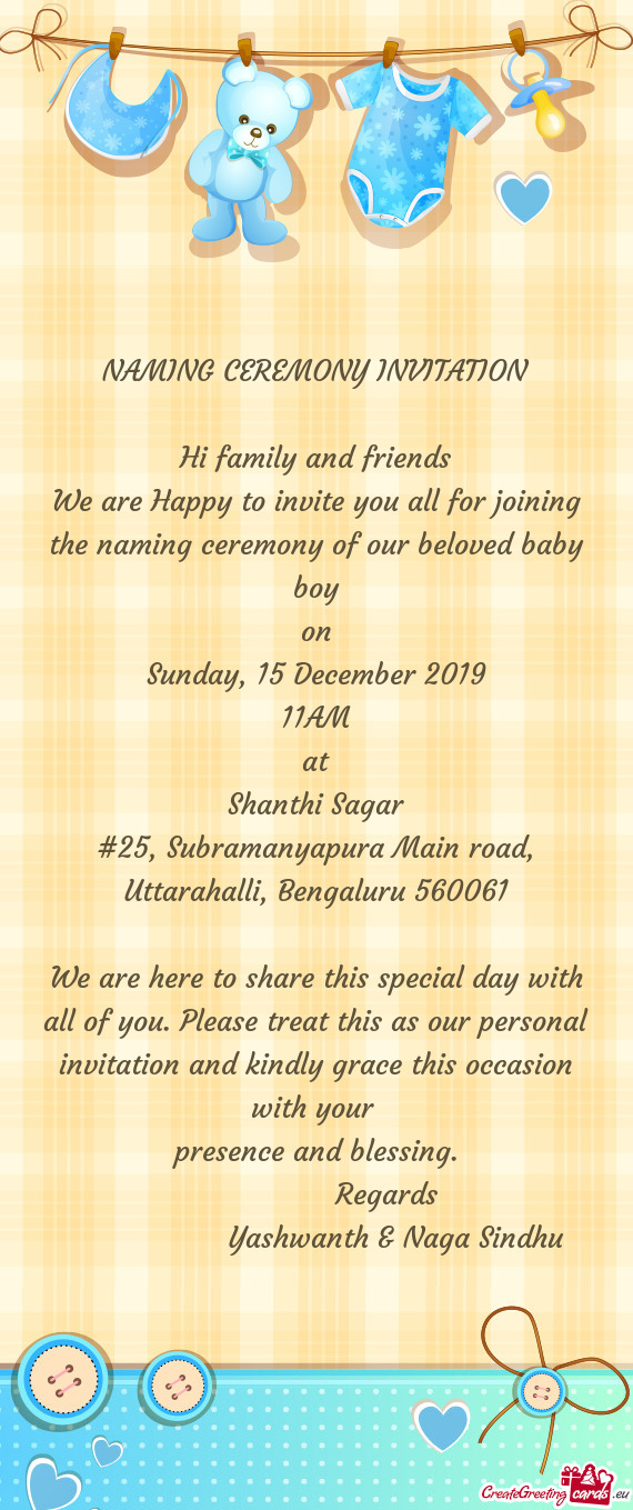 15 December 2019
 11AM
 at
 Shanthi Sagar
 #25