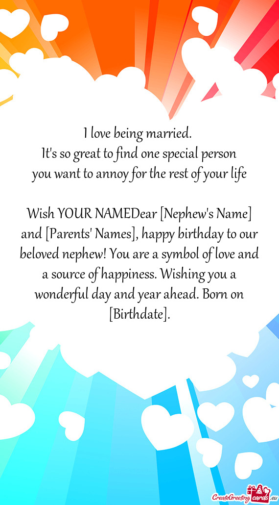 Wish YOUR NAMEDear Nephew S Name And Parents Names Happy Birthday