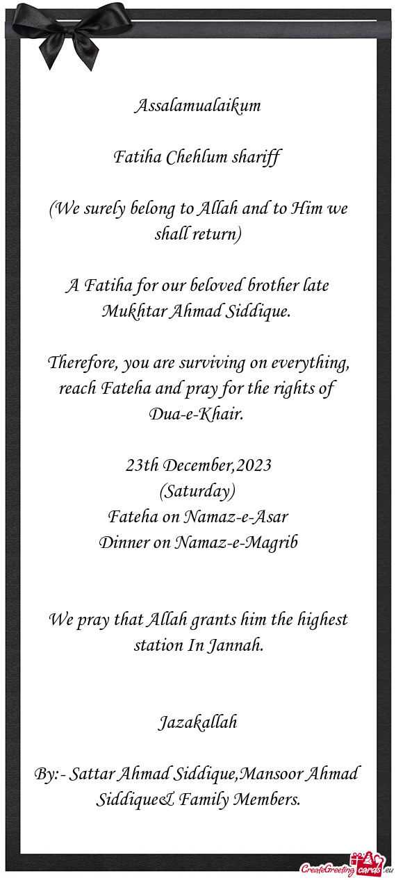 A Fatiha for our beloved brother late Mukhtar Ahmad Siddique