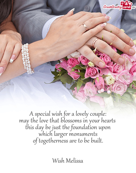 A special wish for a lovely couple: