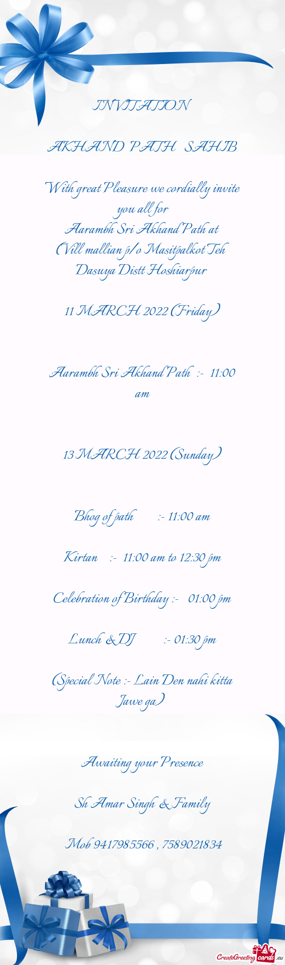 Aarambh Sri Akhand Path :- 11:00 am
