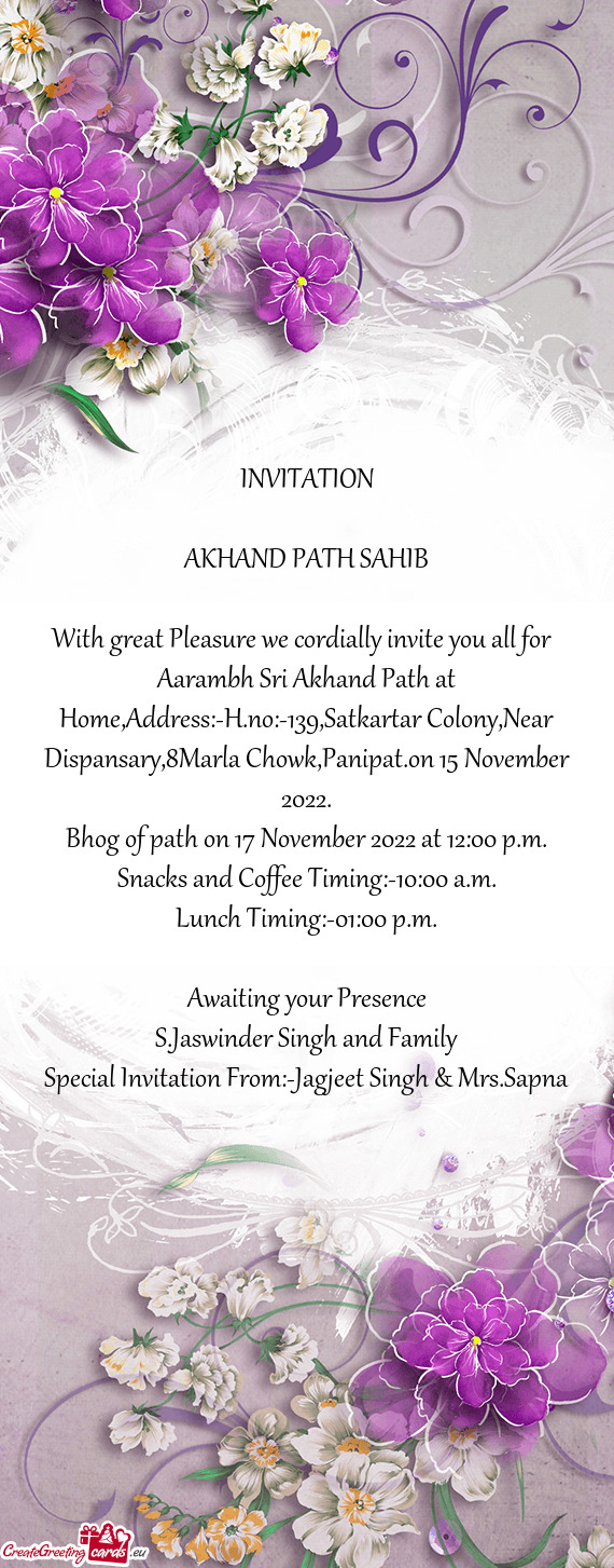 Aarambh Sri Akhand Path at Home,Address:-H.no:-139,Satkartar Colony,Near Dispansary,8Marla Chowk,Pan