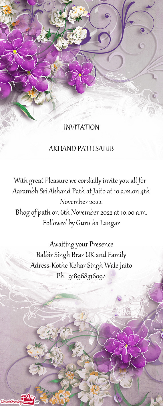 Aarambh Sri Akhand Path at Jaito at 10.a.m.on 4th November 2022