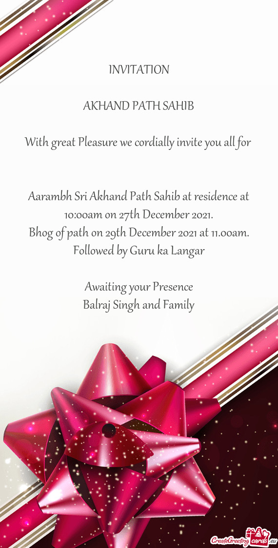 Aarambh Sri Akhand Path Sahib at residence at 10:00am on 27th December 2021