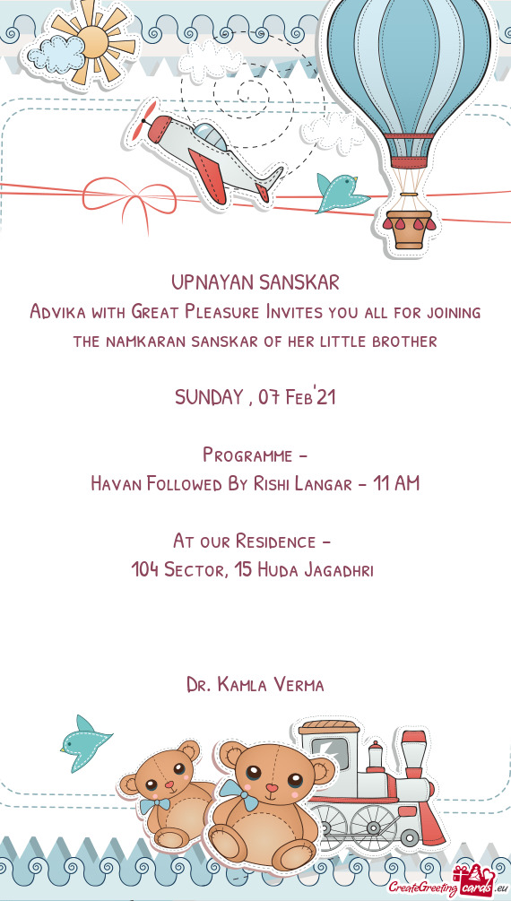 Advika with Great Pleasure Invites you all for joining the namkaran sanskar of her little brother