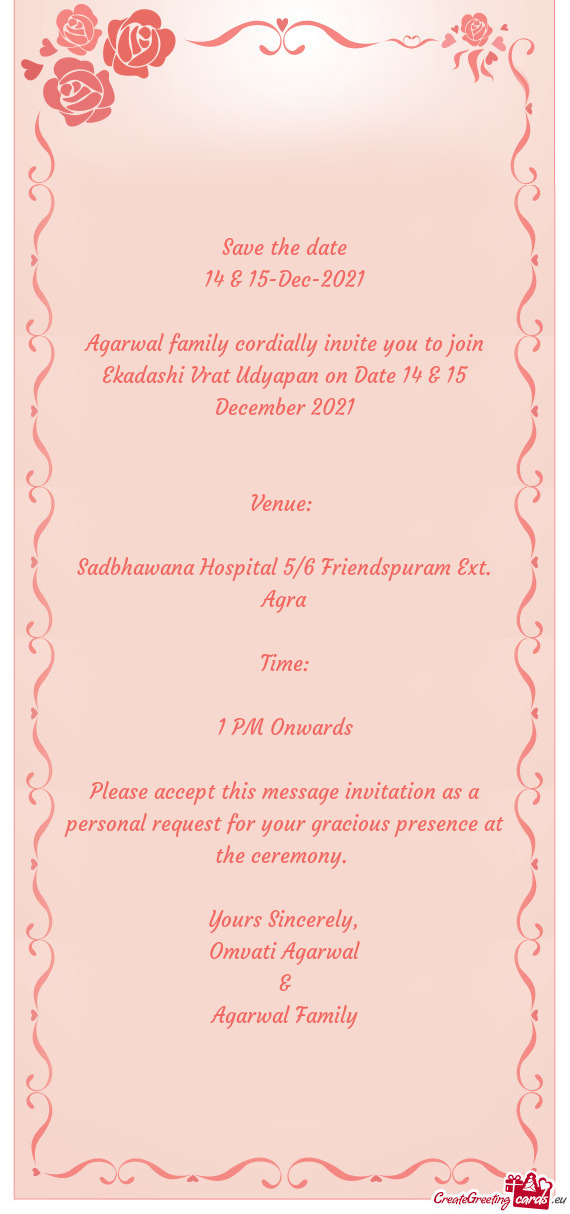 Agarwal family cordially invite you to join Ekadashi Vrat Udyapan on Date 14 & 15 December 2021