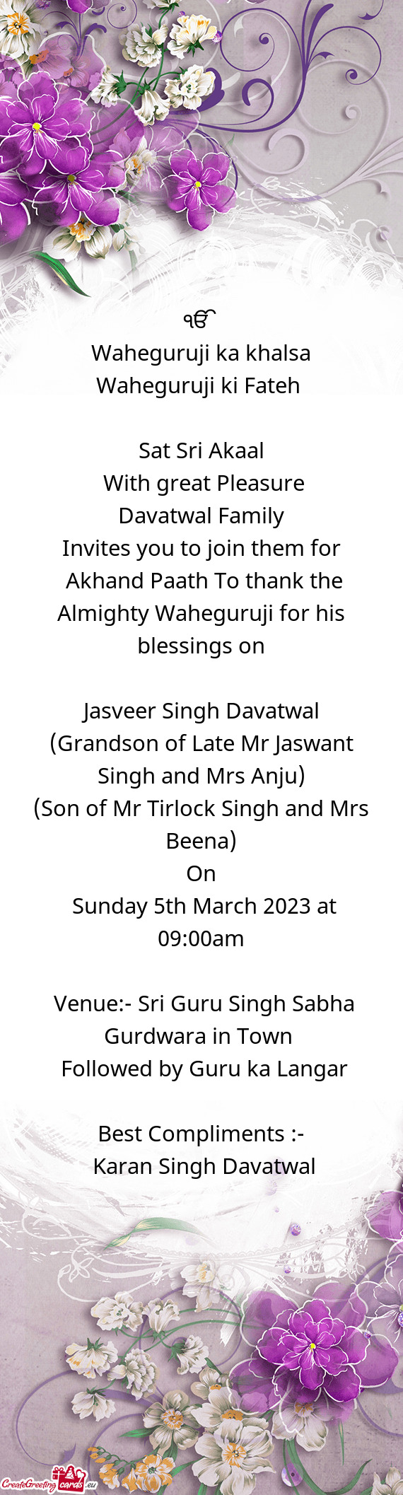 Akhand Paath To thank the Almighty Waheguruji for his blessings on