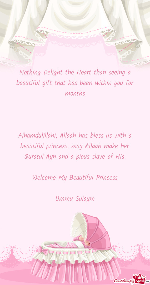 Alhamdulillahi, Allaah has bless us with a beautiful princess, may Allaah make her Quratul