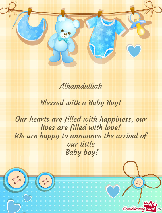 Alhamdulliah    Blessed with a Baby Boy!    Our hearts are