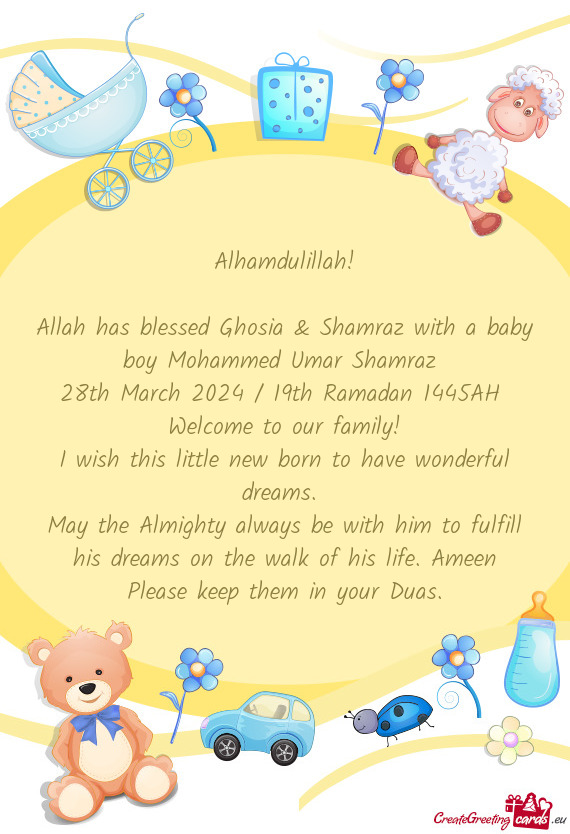 Allah has blessed Ghosia & Shamraz with a baby boy Mohammed Umar Shamraz