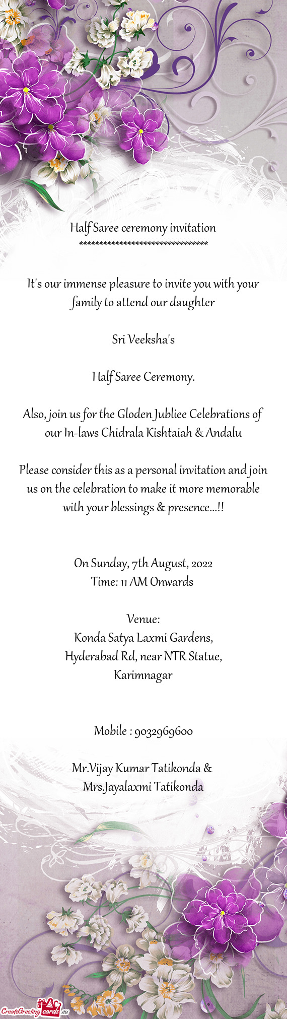 Also, join us for the Gloden Jubliee Celebrations of our In-laws Chidrala Kishtaiah & Andalu