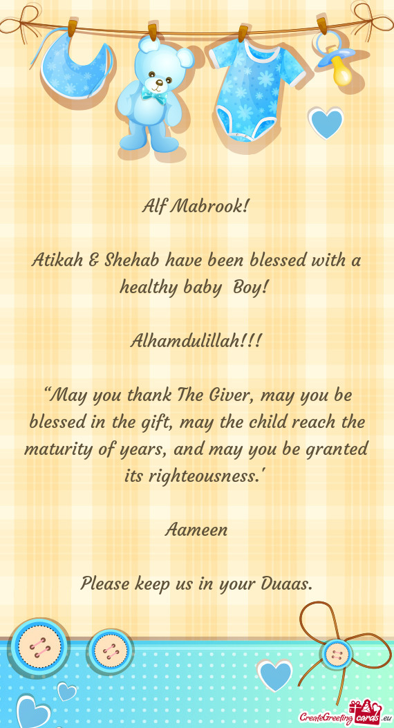 Atikah & Shehab have been blessed with a healthy baby Boy