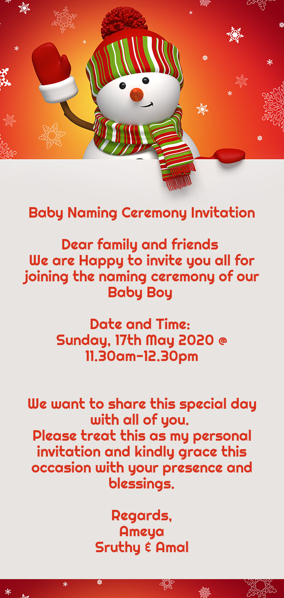 Baby Naming Ceremony Invitation    Dear family and friends
