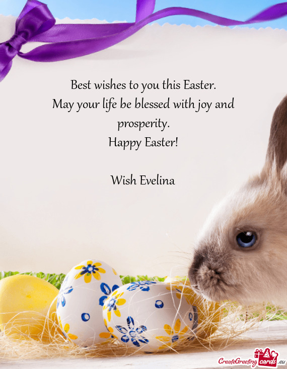 Best wishes to you this Easter