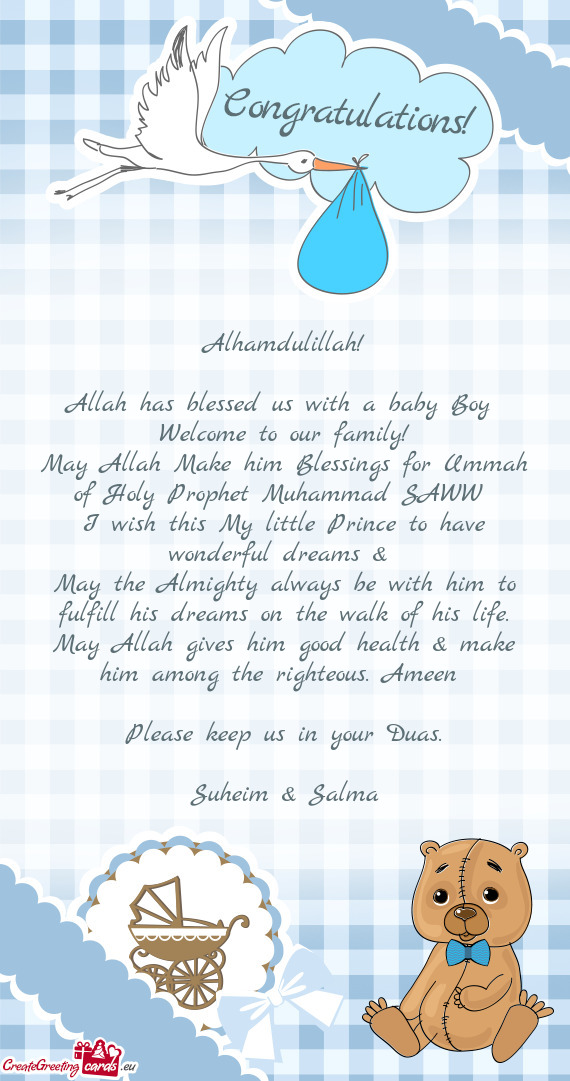 Blessings for Ummah of Holy Prophet Muhammad SAWW 
 I wish this My little Prince to have wonderful d