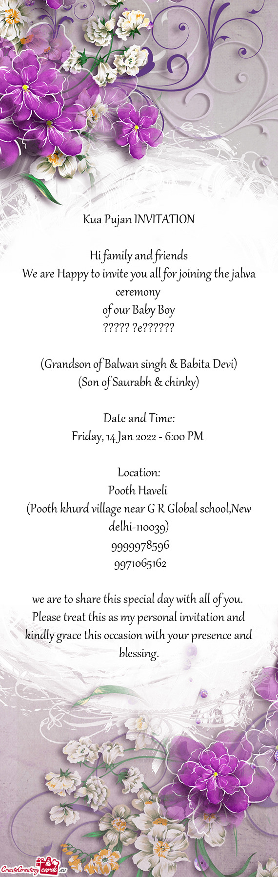 Ceremony 
 of our Baby Boy
 ????? ?e??????
 
 (Grandson of Balwan singh & Babita Devi)
 (Son of Saur
