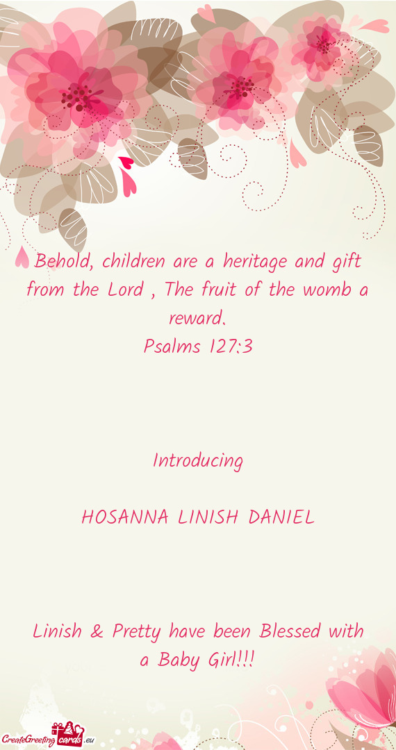 Children are a heritage and gift from the Lord