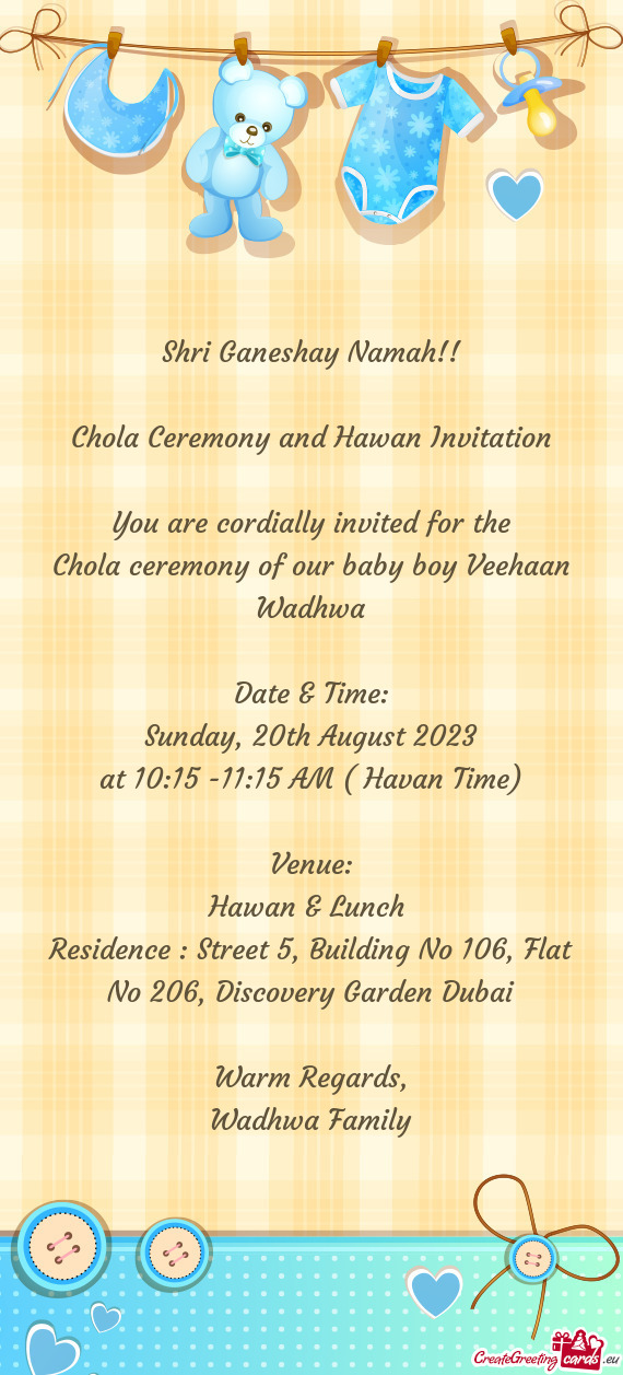 Chola ceremony of our baby boy Veehaan Wadhwa