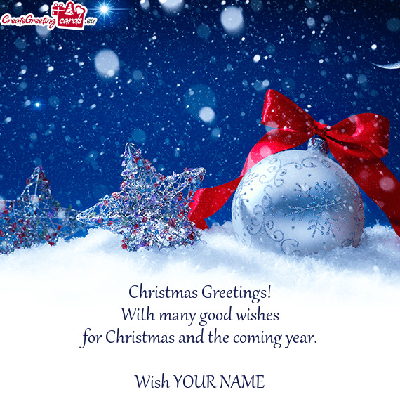 Christmas Greetings!  With many good wishes  for Christmas