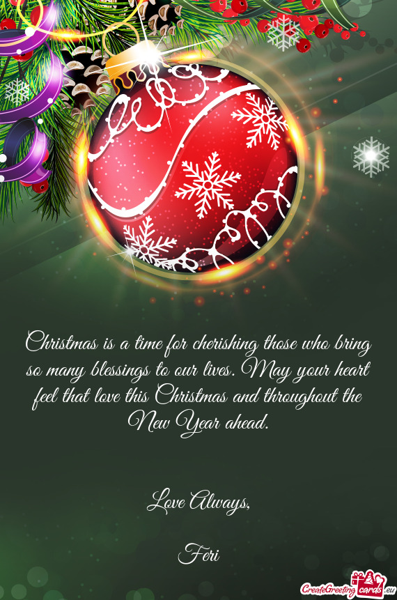 Christmas is a time for cherishing those who bring so many blessings to our lives