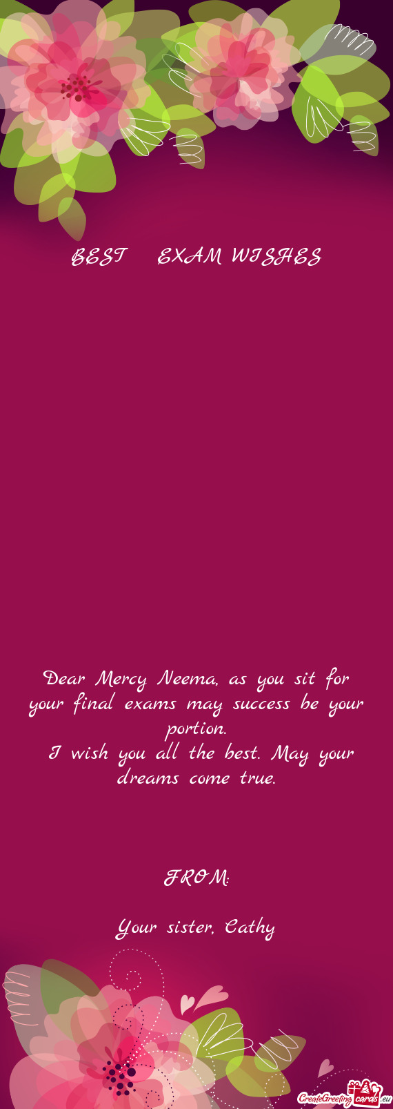 Dear Mercy Neema, as you sit for your final exams may success be your portion