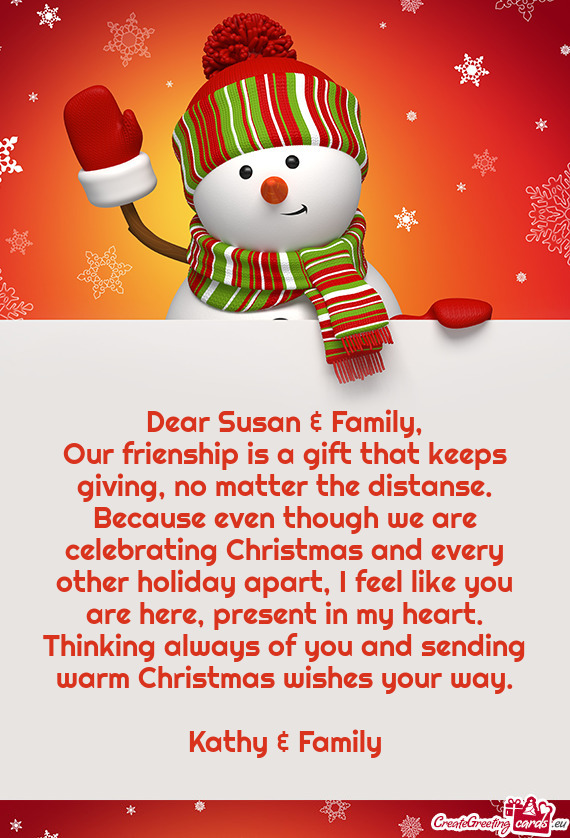 Dear Susan & Family