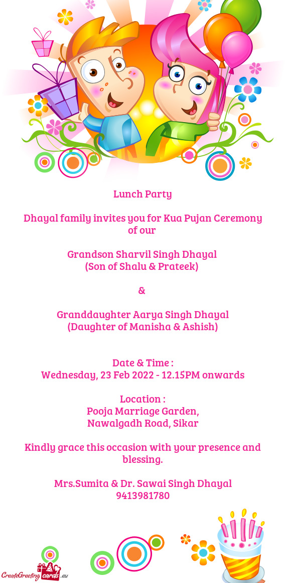 Dhayal family invites you for Kua Pujan Ceremony of our