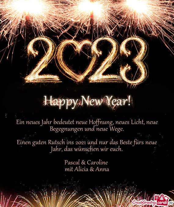 Ein neues Jahr bedeutet neue Hoffnung, neues Licht, neue Begegnungen und neue Wege