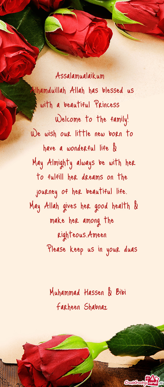 Family! We wish our little new born to have a wonderful life & May Almighty always be with her t
