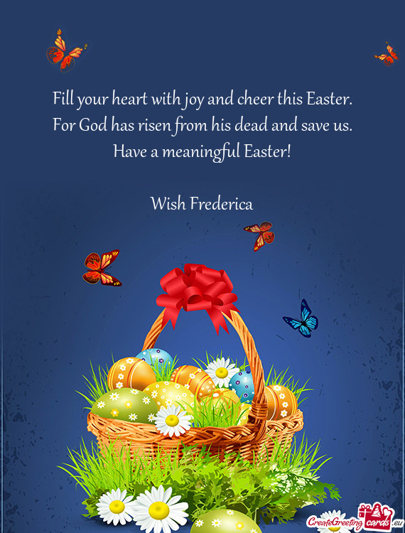 Fill your heart with joy and cheer this Easter