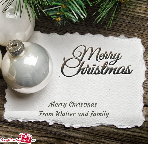 From Walter and family