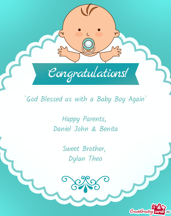 "God Blessed us with a Baby Boy Again"