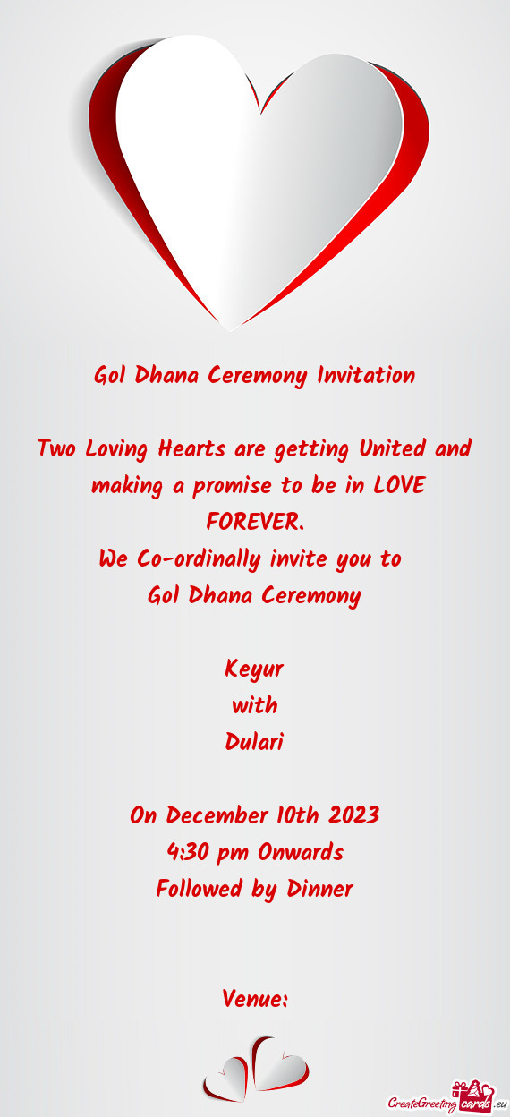 Gol Dhana Ceremony Invitation Two Loving Hearts are getting United and making a promise to be i