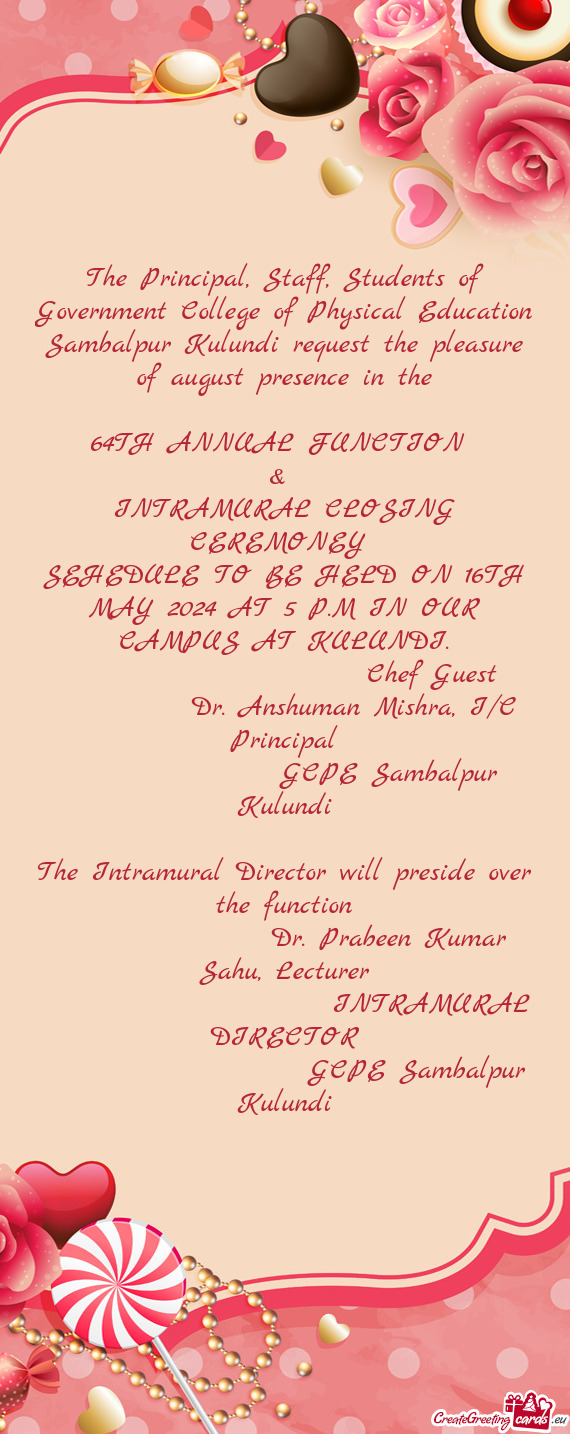 Government College of Physical Education Sambalpur Kulundi request the pleasure of august presence i