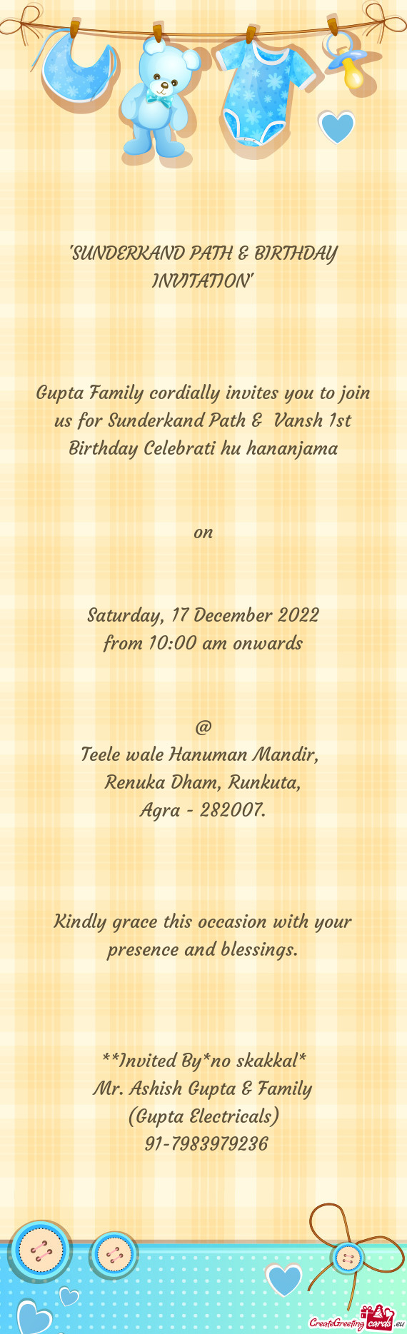 Gupta Family cordially invites you to join us for Sunderkand Path & Vansh 1st Birthday Celebrati hu