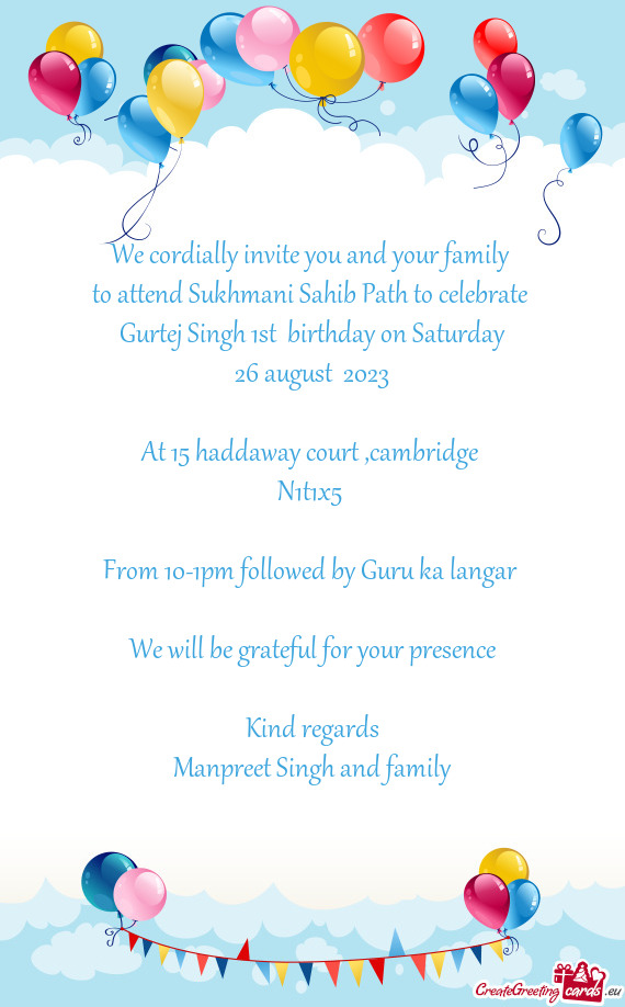 Gurtej Singh 1st birthday on Saturday