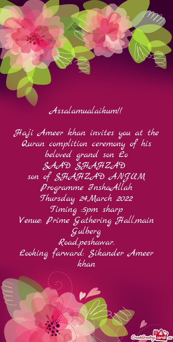 Haji Ameer khan invites you at the Quran complition ceremony of his beloved grand son Lo
