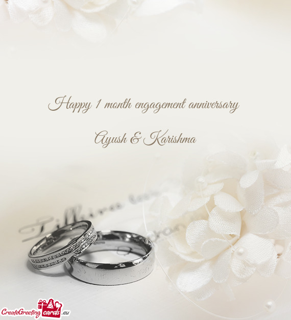 Happy 1 month engagement anniversary  Ayush & Karishma