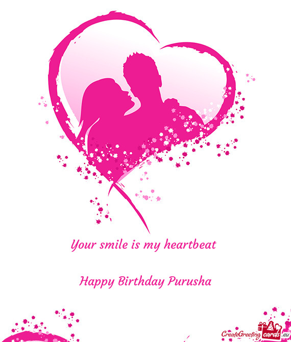 Happy Birthday Purusha