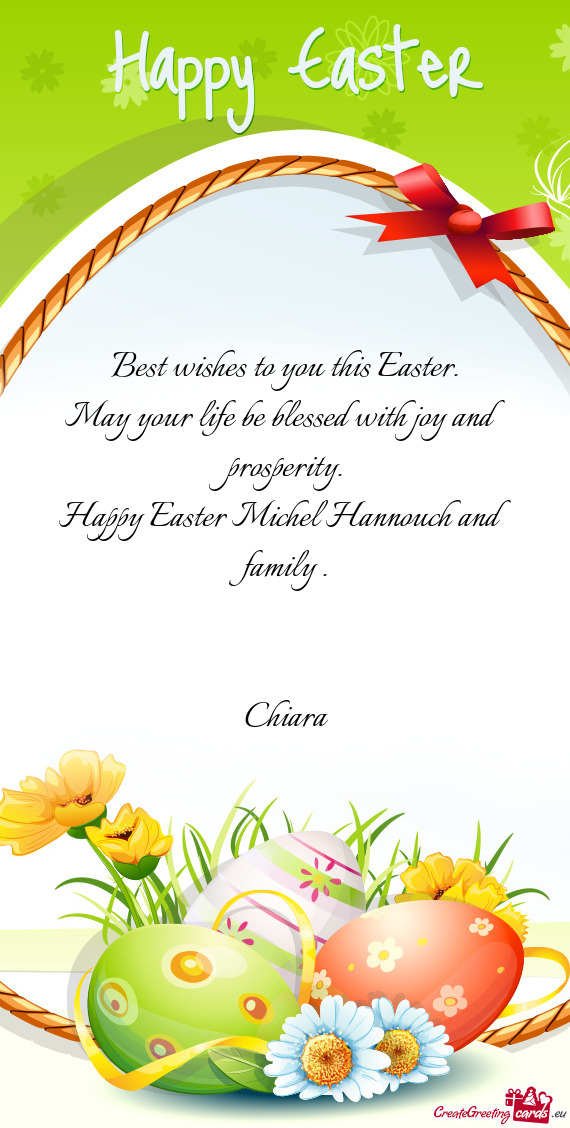 Happy Easter Michel Hannouch and family