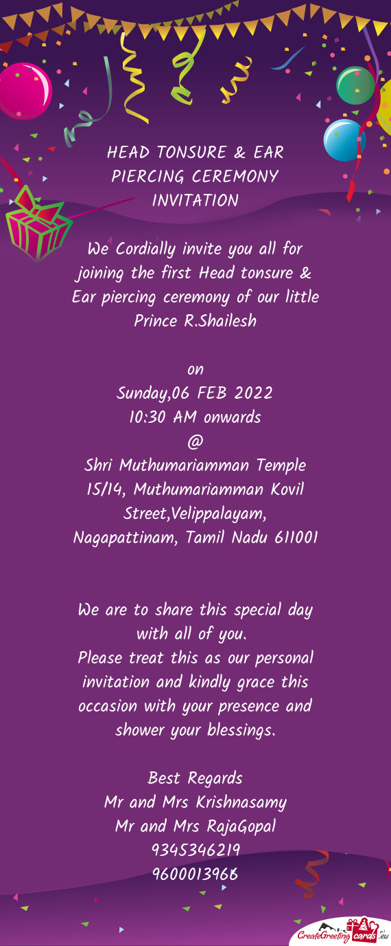 Head tonsure & Ear piercing ceremony of our little Prince R