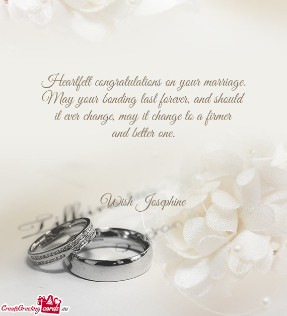 Heartfelt congratulations on your marriage