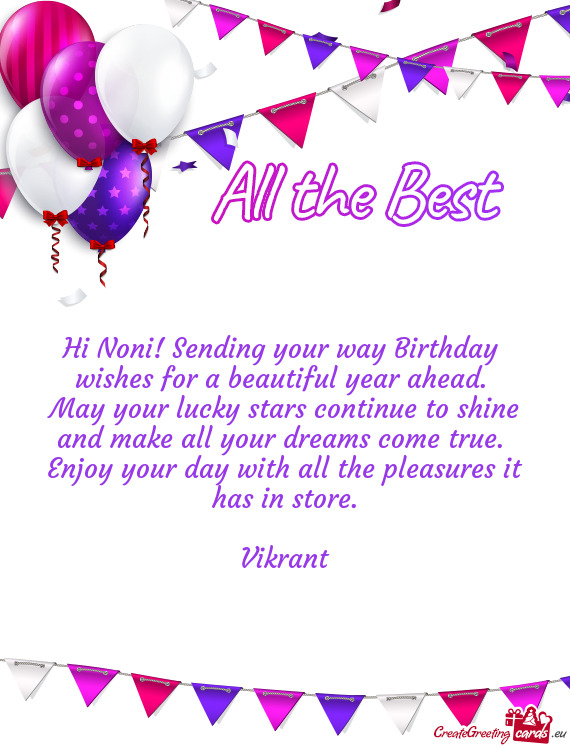 Hi Noni! Sending your way Birthday