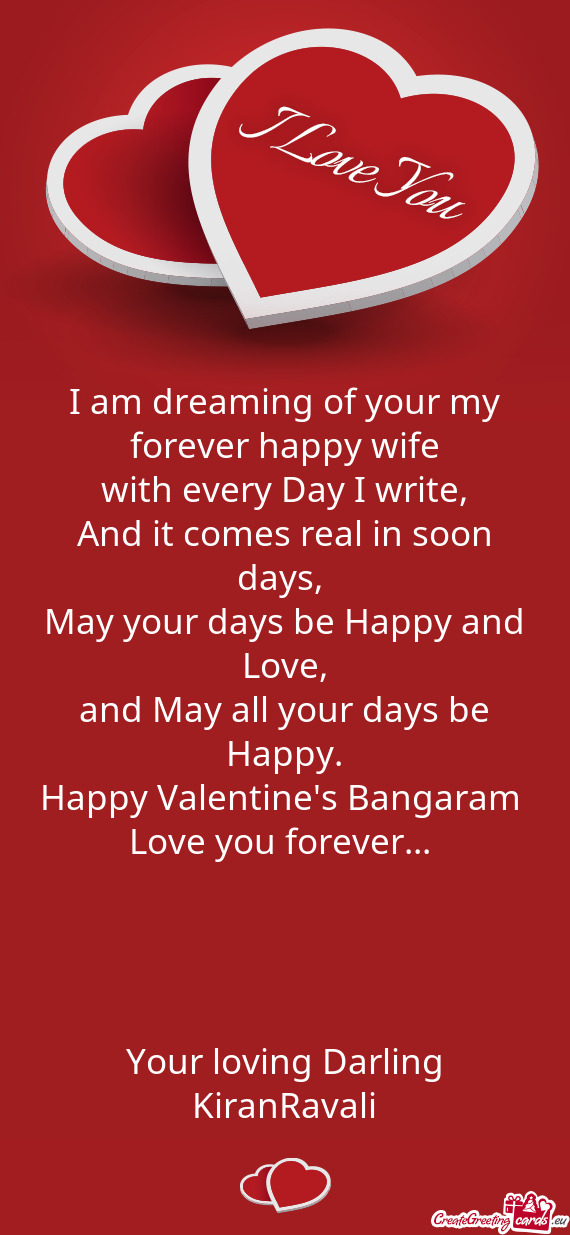 I am dreaming of your my forever happy wife