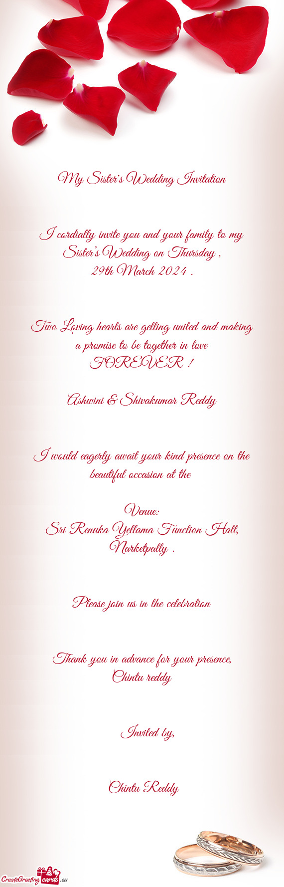 I cordially invite you and your family to my Sister’s Wedding on Thursday