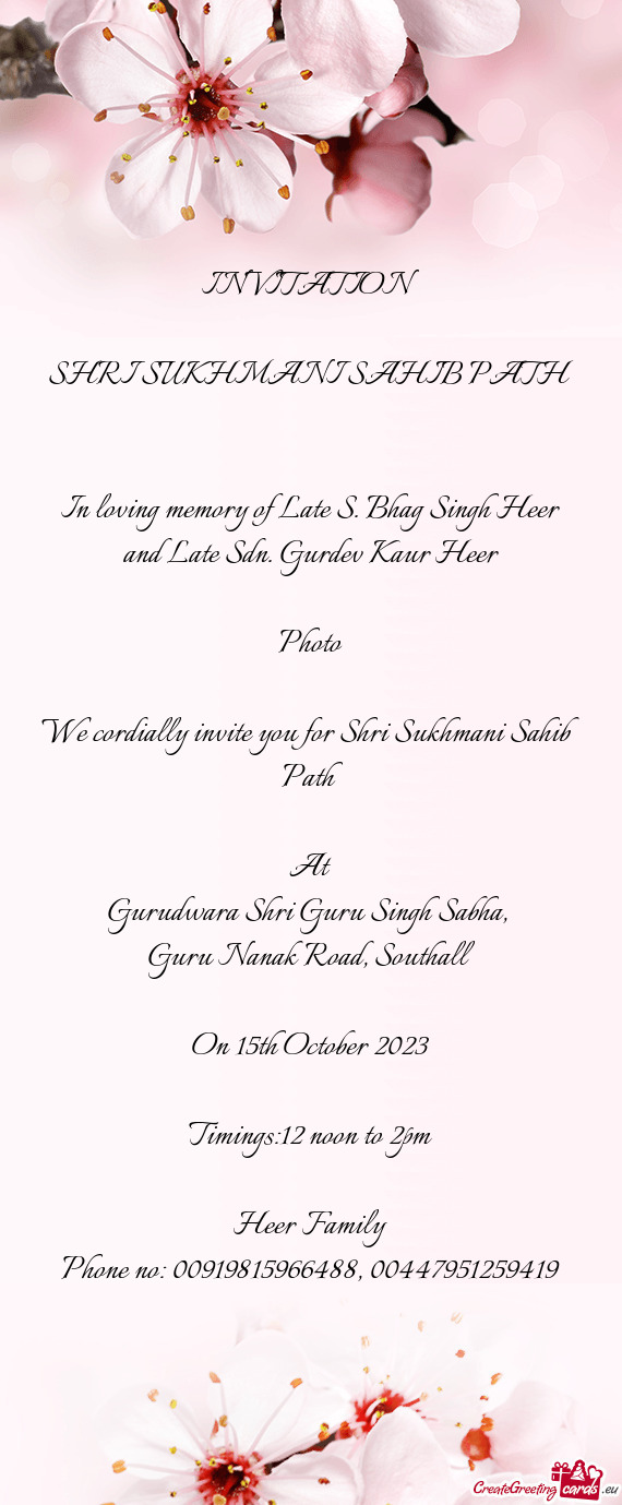 In loving memory of Late S. Bhag Singh Heer and Late Sdn. Gurdev Kaur Heer