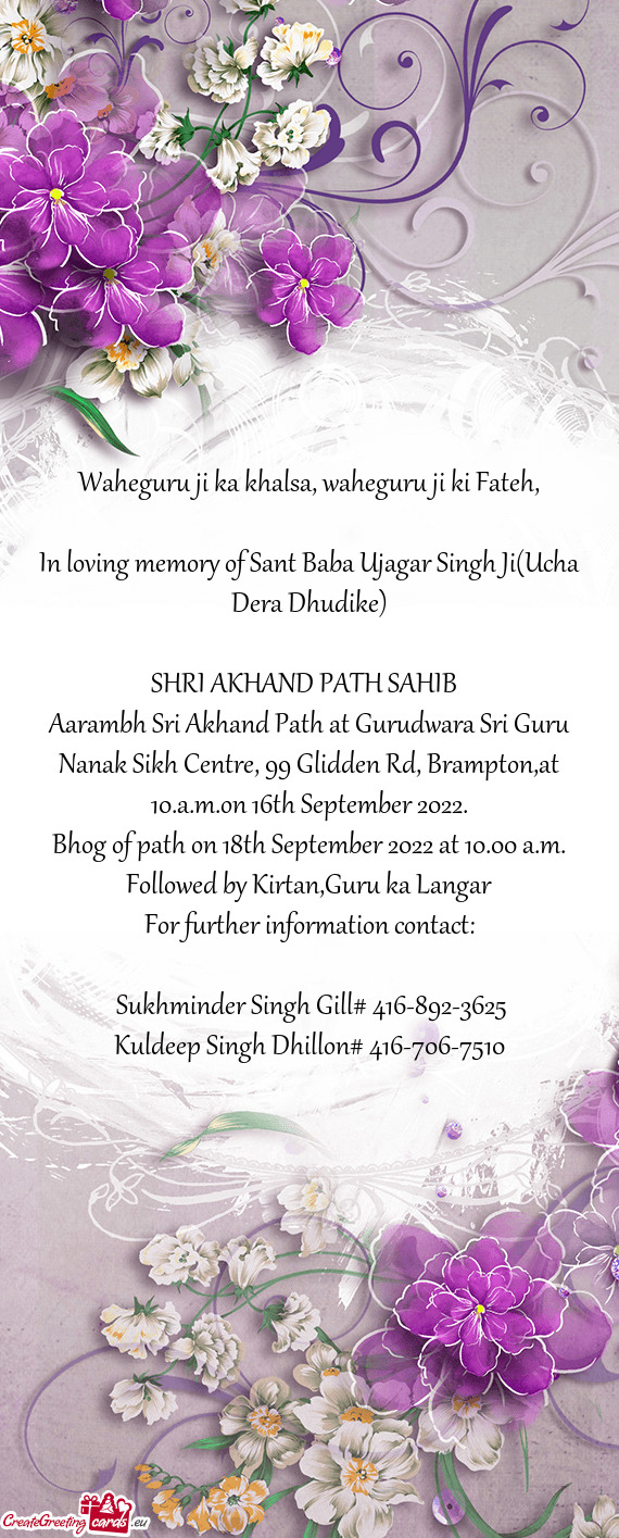 In loving memory of Sant Baba Ujagar Singh Ji(Ucha Dera Dhudike)