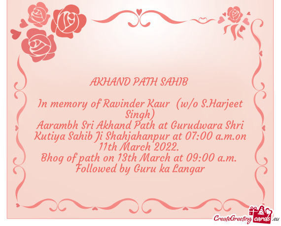 In memory of Ravinder Kaur (w/o S.Harjeet Singh)