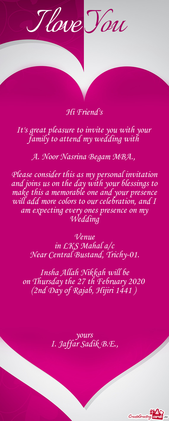Insha Allah Nikkah will be
 on Thursday the 27 th February 2020 
 (2nd Day of Rajab